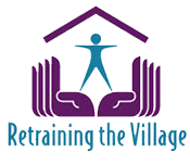 Retraining the Village logo of hands supporting a person under a roof